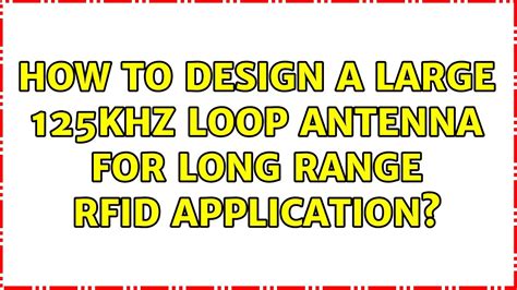 rfid chip antenna|125khz rfid antenna design guide.